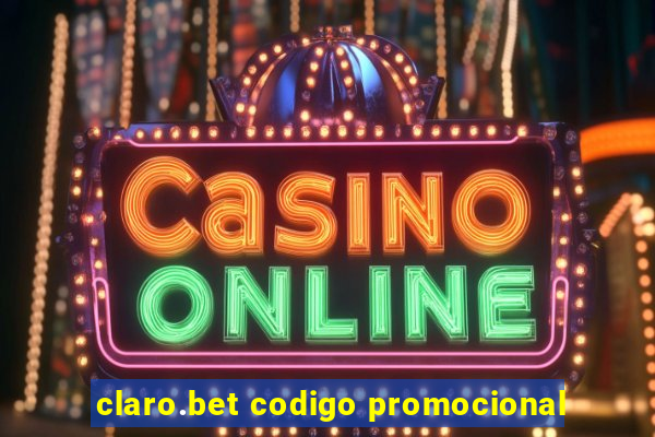 claro.bet codigo promocional